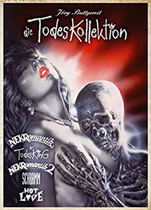 The Death Collection | Nekromantik / Nekromantik 2 / The Death King / Schramm / Hot Love  | Der Todesking  DVD